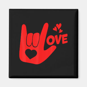 I Love You Hand Sign Asl Valentine Day Funny Wome Magnet