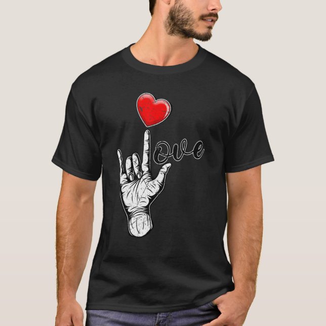 I Love You Hand Sign Valentines Day Shirt Language (Front)