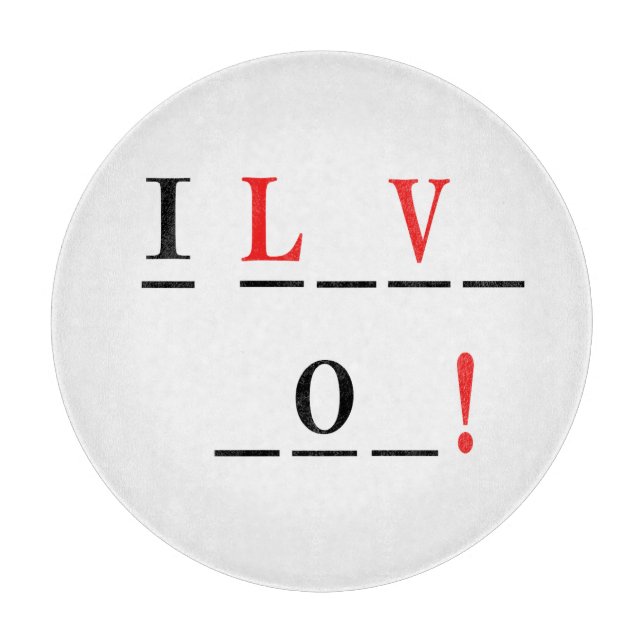 I Love You-Hangman Style by Shirley Taylor Cutting Board (Front)