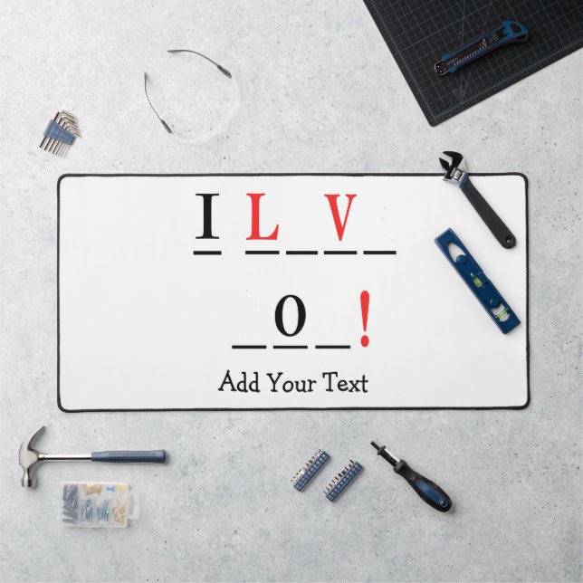 I Love You-Hangman Style by Shirley Taylor Desk Mat (Workstation)