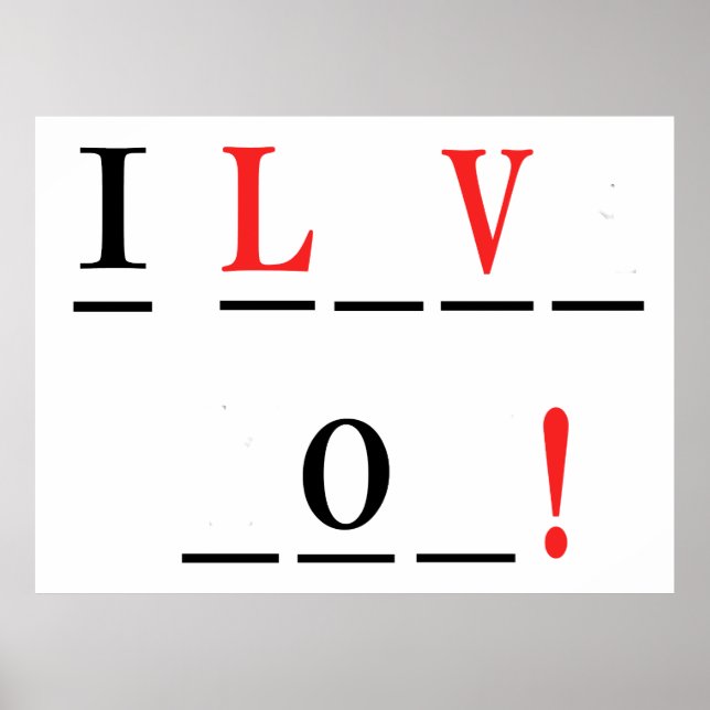 I Love You-Hangman Style by Shirley Taylor Poster (Front)