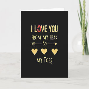 I Love You Head To Toes Card