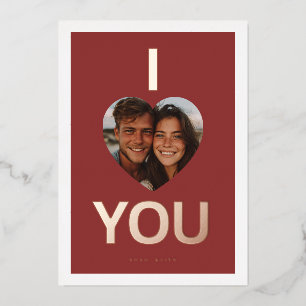 I Love You Heart Photo Valentine Foil Holiday Card