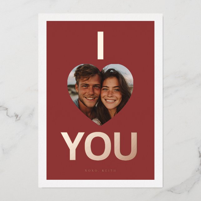 I Love You Heart Photo Valentine Foil Holiday Card (Front)