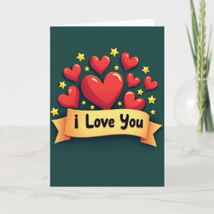 I Love You Heartfelt Wishes Card