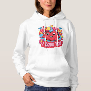 I Love You Hoodie