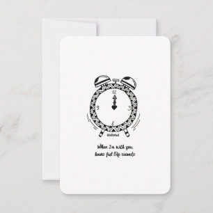 I Love You, Hours feels like Seconds, Flat Card