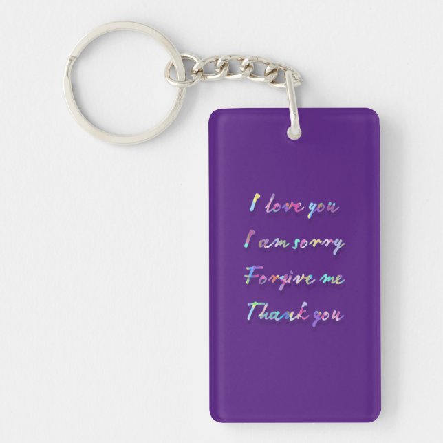 i love you i'm sorry forgive me thank you  key ring (Front)