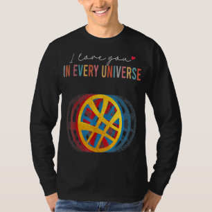 I Love You In Every Universe For Boys Men Valentin T-Shirt