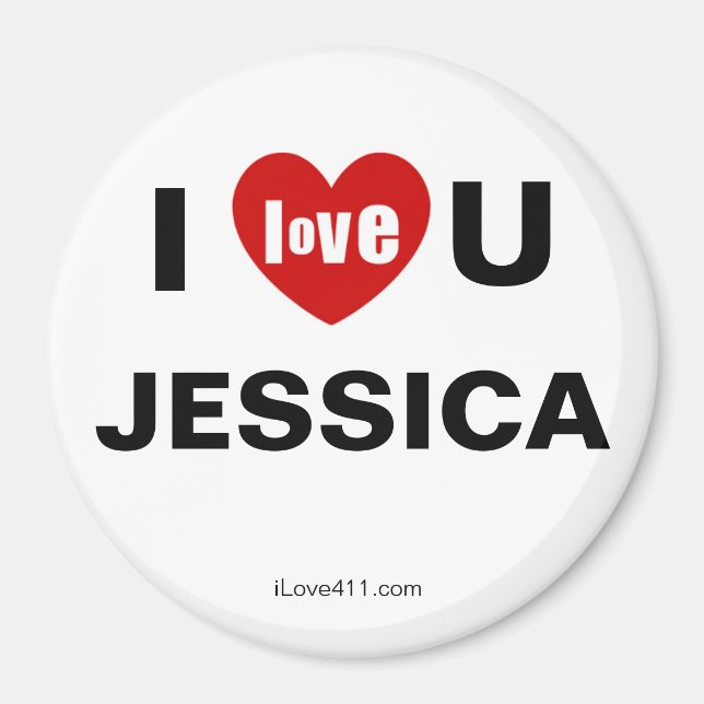 I Love You Jessica Magnet (Front)