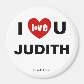 I Love You Judith Magnet