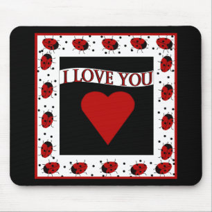 I Love You Ladybugs Mouse Mat