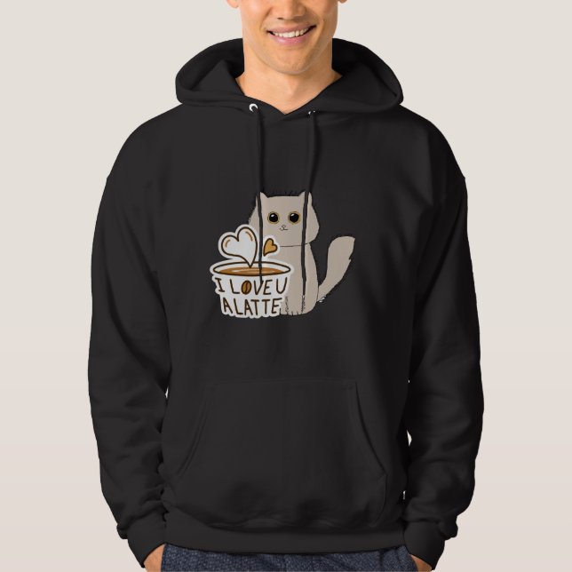 I love You Latte T-Shirt Hoodie (Front)