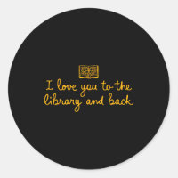 I love you library back funny librarian quote