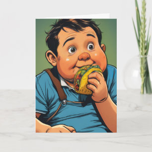 I LOVE YOU LIKE A FAT KID TACO FUNNY GREETING CARD