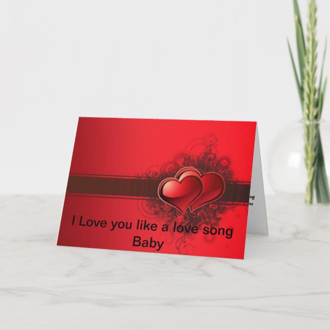 I love you like a love song baby Valentine's card (Front)