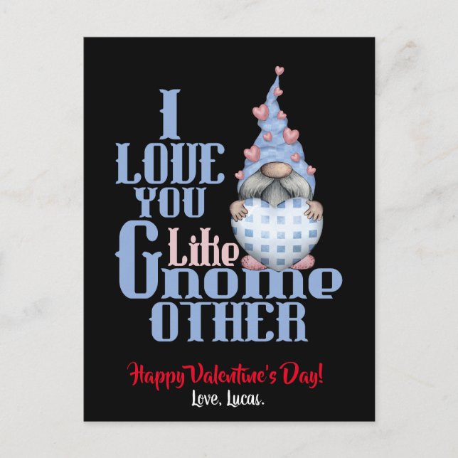 I Love You Like Gnome Other Valentine Holiday Postcard (Front)