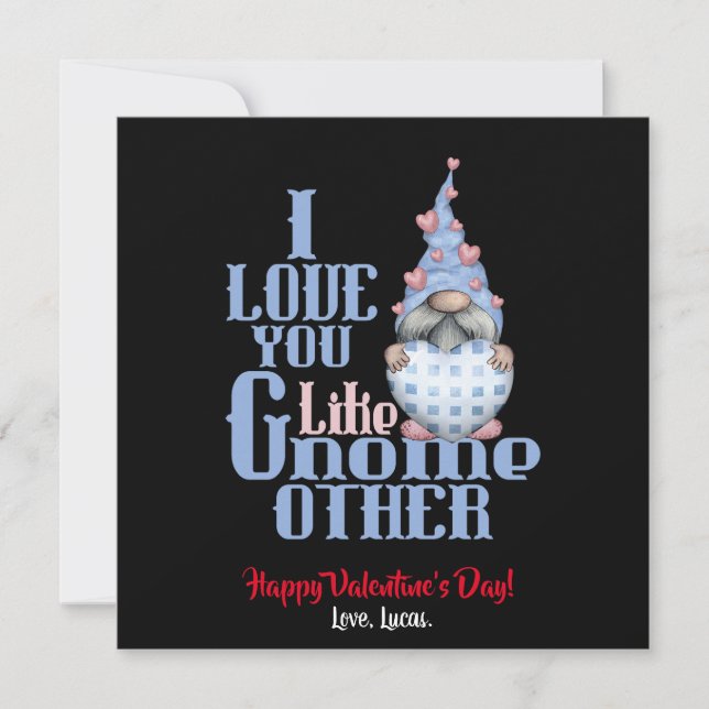 I Love You Like Gnome Other Valentine Thank You Card (Front)