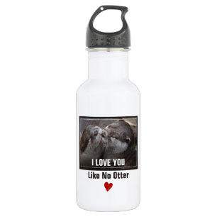 I Love You Like No Otter Cute Photo 532 Ml Water Bottle