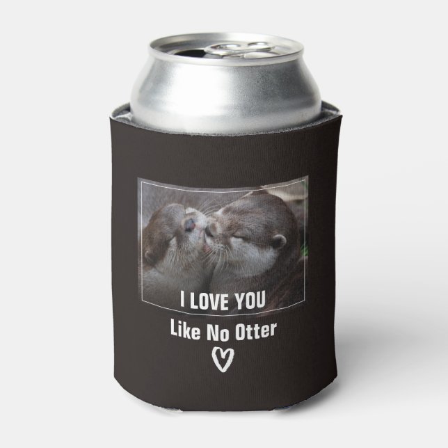 I Love You Like No Otter Cute Photo Can Cooler (Can Front)