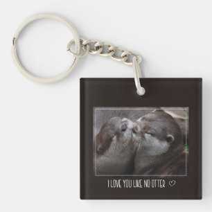 I Love You Like No Otter Cute Photo Key Ring