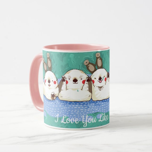 I love You Like No Otter Mug (Front Left)