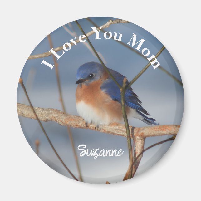 I Love You Mom Bluebird Personalized Magnet (Front)