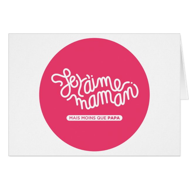 I love you mom, but less than dad (Front Horizontal)