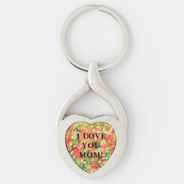 I LOVE YOU MOM, Flowers  Keychain (Front)