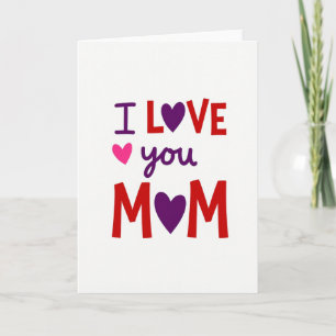 I Love You Mom Heart Design Card