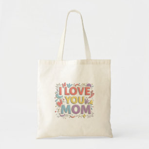 I Love You Mom / Minimalist Canvas Bag