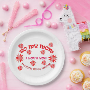 I LOVE YOU MOM , PAPER PLATE , NEW YEAR , 2023