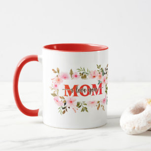 "I Love You MOM" Pink Watercolor Roses Mug