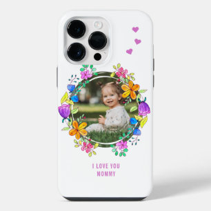 I LOVE YOU MOMMY Photo Colourful Floral Modern iPhone 14 Pro Max Case