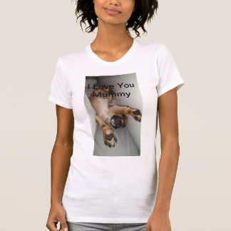 I Love You Mommy T-Shirt
