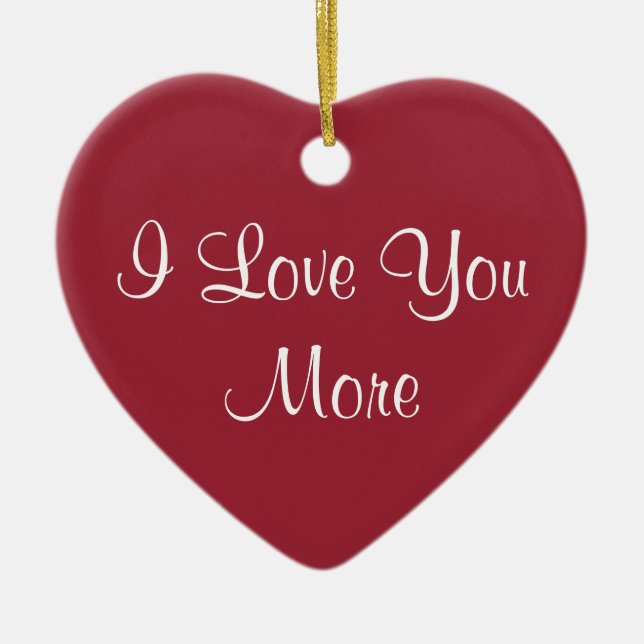 I Love You More Ceramic Tree Decoration (Front)