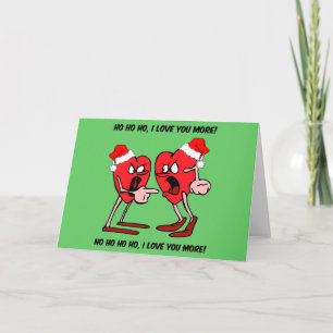 I love you more Christmas Holiday Card