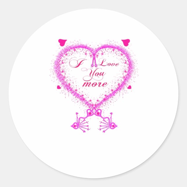 I Love You More Classic Romantic Design  Round Sticker (Front)