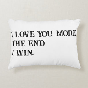 I Love you more Decorative Cushion