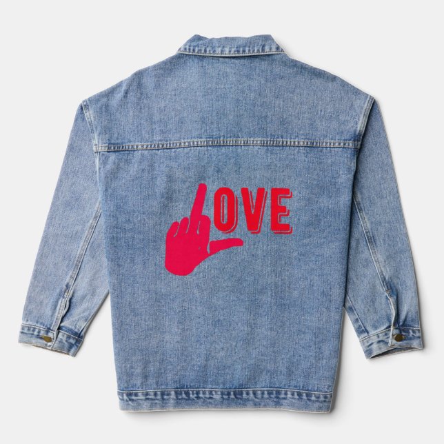 I love you more.  denim jacket (Back)