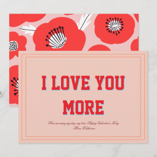 I Love You More Floral Valentine Flat Design Holiday Card