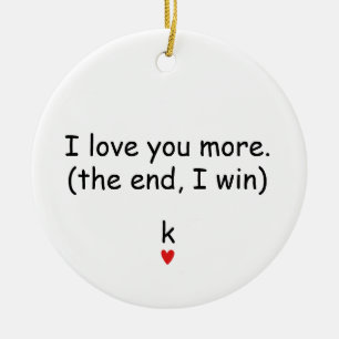 I love you more gift for Best Friend Ceramic Tree Decoration
