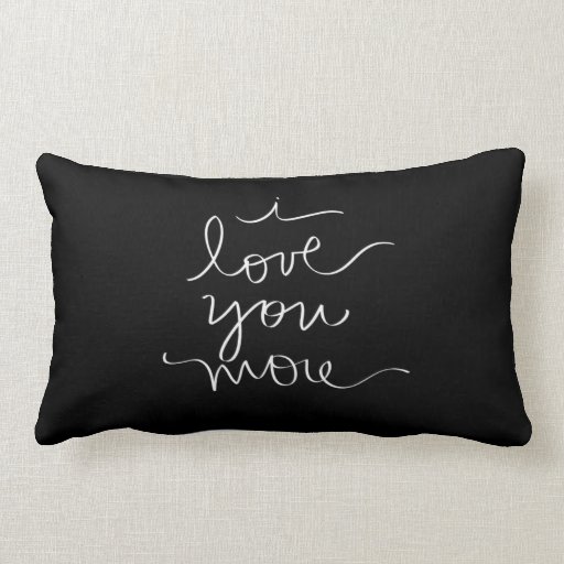 Image of I Love You More Lumbar Cushion