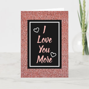I Love You More Pink Glitter Valentines Day Name Holiday Card