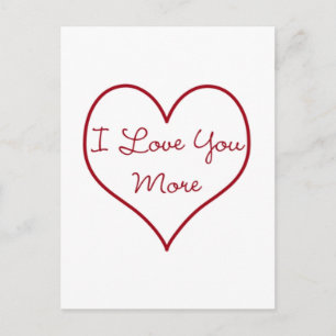 I Love You More Postcard