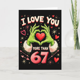 I Love You More Than 67 Funny Valentine Meme  Card