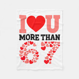 I Love You More Than 67 Valentine’s Day 6 7 Meme H Fleece Blanket