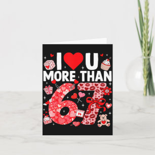 I Love You More Than 67 Valentines Six Seven 67 Me Card