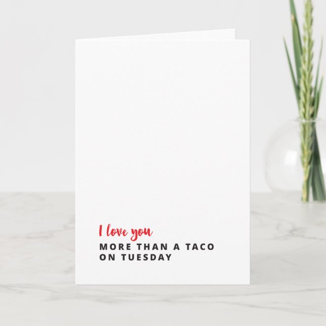 I Love You More Than a Taco on Tuesday Card (Front)