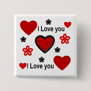 I love you ...more than any words can say. 15 cm square badge